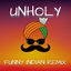 Cover Unholy (Funny Indian Remix)