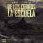 Cover De Los Cerros La Escuela