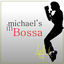 Cover Michael's in Bossa