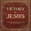 Cover Victory In Jesus: Hymns Of The Gettys (Vol. 2)