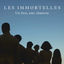 Cover Les immortelles - Un lieu, une chanson