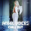 Cover Angel Voices Chill out, Vol. 1 (Sensual & Soulful Female Lounge Pearls)