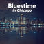 Cover Bluestime in Chicago