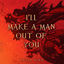 Cover I'll Make a Man Out of You