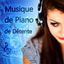 Cover Musique de Piano de Détente - Bandes Sonores, Anti Stress, Musique Relax, Asian Zen Spa, Musique Classique et les Meilleures Chans