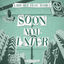 Cover Soon Not Later