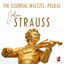 Cover Johann Strauss (The Essential Waltzes & Polkas)