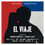 Cover El Viaje (Original Soundtrack)