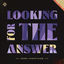 Cover Looking For the Answer