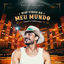 Cover Bem-Vindo ao Meu Mundo - Forró & Vaquejada (Ao Vivo)