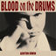 Cover BLOOD ON THE DRUMS