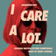 Cover I Care A Lot (Original Motion Picture Soundtrack)