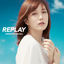 Cover REPLAY ～再び想う、きらめきのストーリー～　≪Limited Collection≫