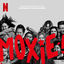 Cover Moxie (Music from the Netflix Film)