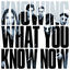 Cover Knowing What You Know Now