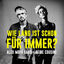 Cover Wie lang ist schon für immer?