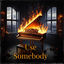 Cover Use Somebody