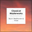 Cover "Classical Masterworks: Bach, Beethoven & more"