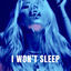 Cover I Won't Sleep
