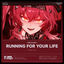 Cover Running For Your Life（Original Game Soundtrack）
