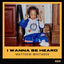 Cover I Wanna Be Heard