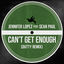 Cover Can't Get Enough (feat. Sean Paul) (Dutty Remix)
