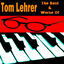 Cover The Best & Worst of Tom Lehrer