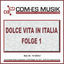 Cover Dolce Vita in Italia, Folge 1
