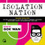 Cover Gok Wan Presents Isolation Nation (DJ Mix)