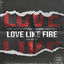 Cover Love Like Fire