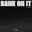 Cover Bank On It