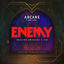 Cover Enemy (from the series Arcane League of Legends)