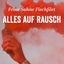 Cover Alles auf Rausch