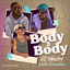 Cover Body 2 Body (feat. KiDi & Camidoh)
