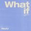 Cover What if -Japanese version-