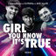 Cover Girl You Know It's True (Remix)