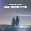 Cover Say Something