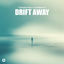 Cover Drift Away