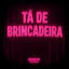Cover TA DE BRINCADEIRA