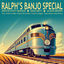 Cover Ralph’s Banjo Special