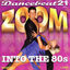 Cover Zoom into the 80s