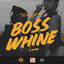 Cover Boss Whine