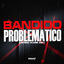 Cover Bandido problemático
