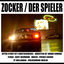 Cover Zocker / Der Spieler