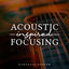 Cover Acoustic Inspired Focusing