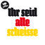 Cover Ihr seid alle scheisse