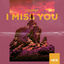 Cover I Miss You