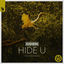Cover Hide U (Tinlicker Remix)