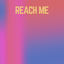 Cover Reach Me