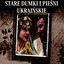 Cover Stare Dumki i Piesni Ukrainskie / Old Ukrainian Dumkas & Songs (Archival Recordings)
